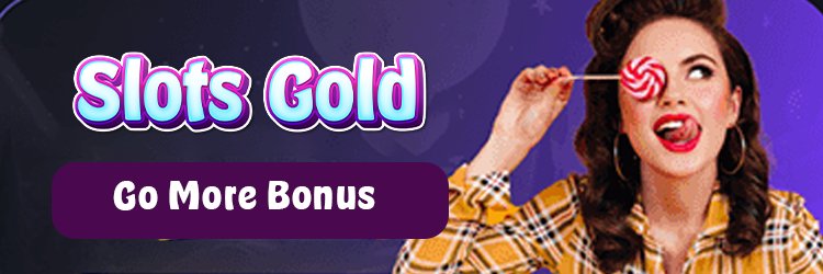 Slots Gold everyday ampao